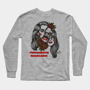 Two Sides to Every Coin Long Sleeve T-Shirt